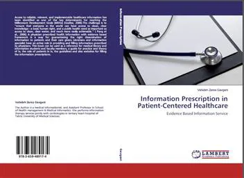 Information Therapy for Patient-Centered Healthcare: Evidence Based Framework