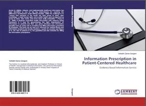 Information Therapy for Patient-Centered Healthcare: Evidence Based Framework